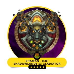 Shaman – S3 Shadowlands Gladiator | Elite PvP Transmog [EU]