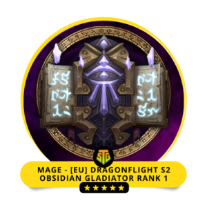 Mage - [EU] Dragonflight S2 Obsidian Gladiator Rank 1