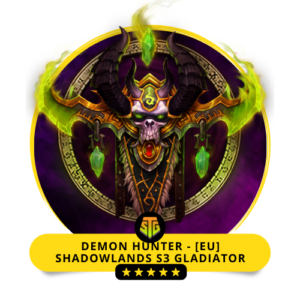 Demon Hunter – S3 Shadowlands Gladiator [EU]