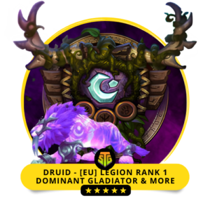 Druid - [EU] Legion Rank 1 Dominant Gladiator & more