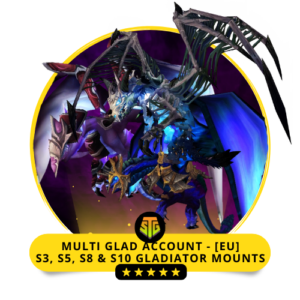 Multi Glad Account - [EU] S3, S5, S8 & S10 Gladiator Mounts