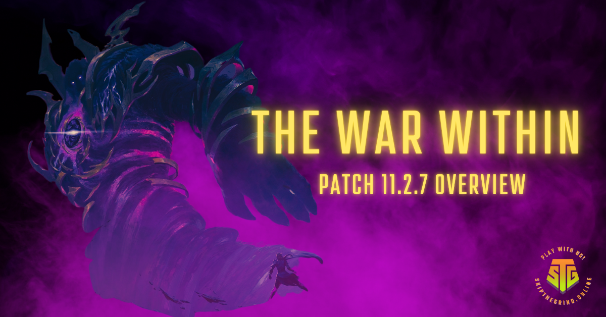 The War Within 11.2.7 Overview Featured Photo